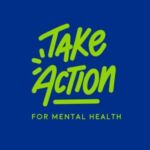 Take Action For Mental Health